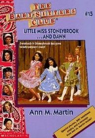 Little Miss Stoneybrook... and Dawn (Baby-Sitters Club, Bk 15)