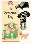 In Grandma's Day (Read All About It-Social Studies)