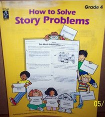 How to Solve Story Problems (grade 4)