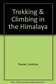 Trekking and Climbing in the Himalaya