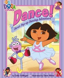 Dance!: Dora's Pop-up Dancing Adventure (Dora the Explorer)