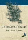 Los Bosques De Maine/ The Maine Woods (Dando Pata) (Spanish Edition)