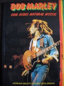 Bob Marley, Soul Rebel--Natural Mystic
