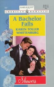 A Bachelor Falls (Harlequin American Romance, No 727)