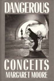 Dangerous Conceits