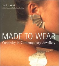 Made to Wear: Creativity in Contemporary Jewellery