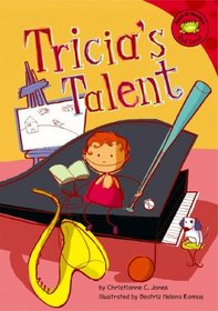 Tricia's Talent (Read-It! Readers) (Read-It! Readers)