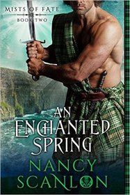 An Enchanted Spring (Mists of Fate, Bk 2)