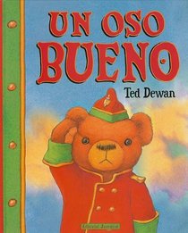 Un oso bueno/ A Good Bear (Albumes) (Spanish Edition)