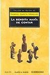 Bendita Mania De Contar (Ensayo-Lit) (Spanish)