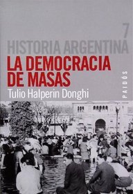 La Democracia de Masas (Historia Argentina)