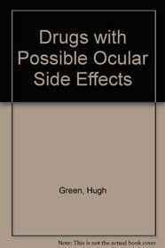 Drugs with Possible Ocular Side Effects
