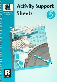 Numeracy Focus: Activity Support Sheets Year 5