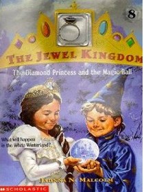 The Diamond Princess and the Magic Ball (Jewel Kingdom, Bk 8)