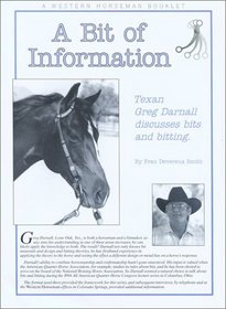 A bit of information: Texan Greg Darnall discusses bits and bitting