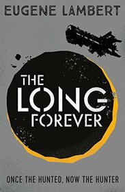 The Long Forever (Sign of One, Bk 3)