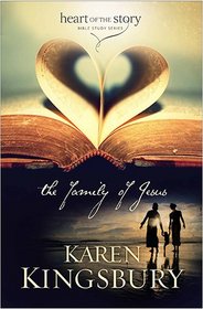The Family of Jesus (Heart of the Story)