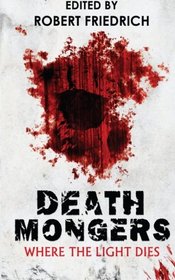 Deathmongers: Where the Light Dies
