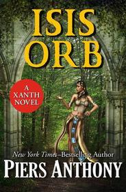 Isis Orb (Xanth, Bk 40)