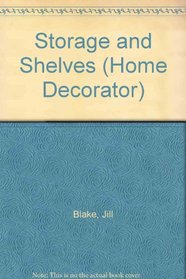 Storage and Shelves (Home Decorator)
