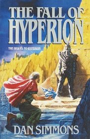 The Fall of Hyperion (Hyperion, Bk 2)