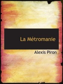 La Mtromanie (Esperanto Edition)