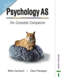 Psychology for As - The Complete Companion Aqa 'A' Specification (AQA Specification A.)