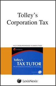 Tolley's Corporation Tax and Tax Tutor 2009-10