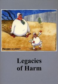 Legacies of Harm (Spokesman)