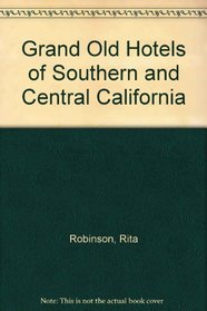 Umbrella Guide to Grand Old Hotels of Southern and Central California
