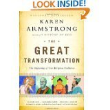 The Great Transformation The Beginning of our Religious Traditions Unabridged