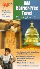 AAA's Barrier-Free Travel: Washington, D.C. (AAA's Barrier-Free Travel)