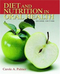 Diet and Nutrition in Oral Health (2nd Edition) (Diet and Nutrition in Oral Health)