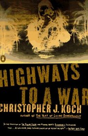 Highways to a War