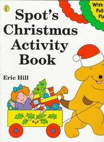Spot's Christmas Activity Book (Spot)