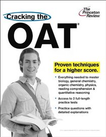 Cracking the OAT (Graduate School Test Preparation)