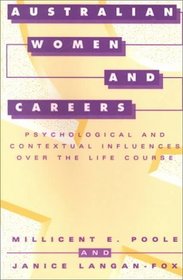 Australian Women and Careers: Psychological and Contextual Influences over the Life Course
