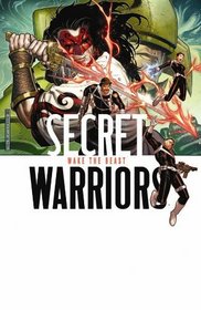 Secret Warriors Volume 3: Wake The Beast Premiere HC