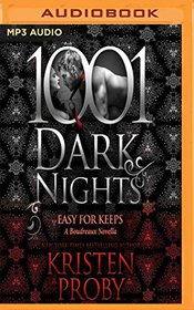 Easy For Keeps (1001 Dark Nights)