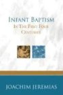 Infant Baptism in the First Four Centuries