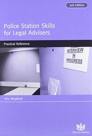 Police Station Skills Kit: Accreditation Manual: Accreditation Manual and Practical Reference