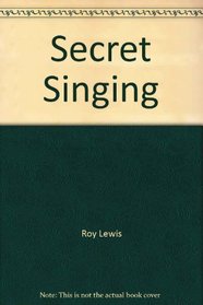 Secret Singing