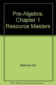Pre-Algebra, Chapter 1 Resource Masters
