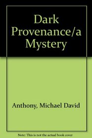 Dark Provenance