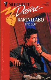 The Cop (Silhouette Desire, No 767)