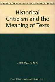 Historical Criticism and the Meaning of Texts