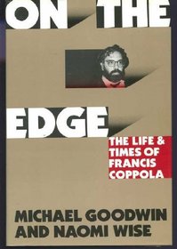 On the Edge: The Life and Times of Francis Coppola