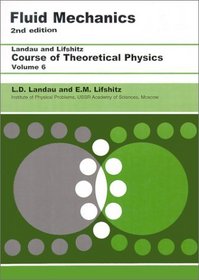 Fluid Mechanics : Volume 6 (Course of Theoretical Physics)