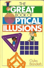 Great Book of Optical Illusions: Scholastic Edition