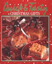 Quick  Tasty Christmas Gifts (Memories in the Making Series)